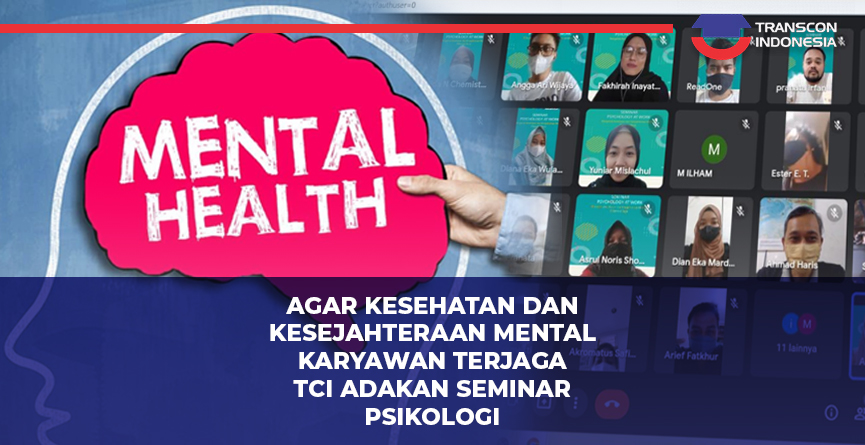 Agar Kesehatan dan Kesejahteraan Mental Karyawan Terjaga TCI Adakan Seminar Psikologi